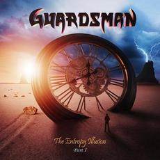 The Entropy Illusion, Pt. I mp3 Album by Guardsman