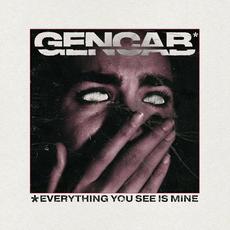 Everything You See Is Mine mp3 Album by Gencab