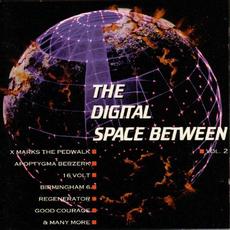 The Digital Space Between Vol. 2 mp3 Compilation by Various Artists