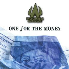 One for the Money mp3 Album by Undeclinable Ambuscade