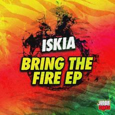 Bring The Fire EP mp3 Album by Iskia