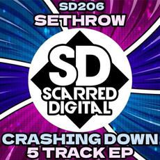 Crashing Down EP mp3 Album by Sethrow