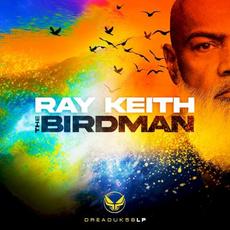 The Birdman LP mp3 Album by Ray Keith