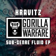 Sub-Genre Fluid EP mp3 Album by Kravitz