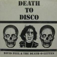 Death to Disco mp3 Album by David Peel & The Death-O-Lettes