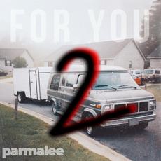 For You 2 mp3 Album by Parmalee