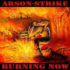 Burning Now mp3 Album by Arson-Strike