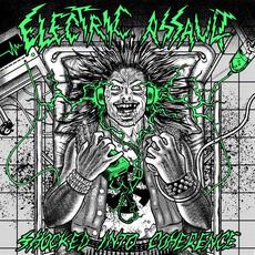 Shocked Into Coherence mp3 Album by Electric Assault