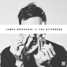 The Afternoon mp3 Album by James Supercave