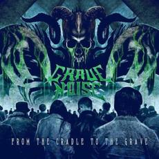 From The Cradle To The Grave mp3 Album by Grave Noise