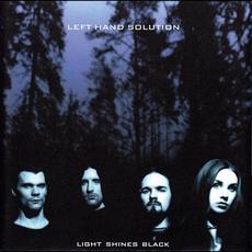 Light Shines Black mp3 Album by Left Hand Solution