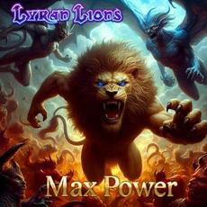 Max Power mp3 Album by Lyran Lions