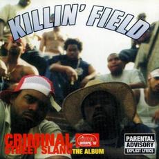 Criminal Street Slang - The Album (Re-Issue) mp3 Album by Killin' Field