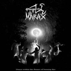 Dance Within the Flames of Burning Fire mp3 Album by Marax