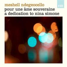 Pour Une Âme Souveraine, a Dedication to Nina Simone mp3 Album by Meshell Ndegeocello