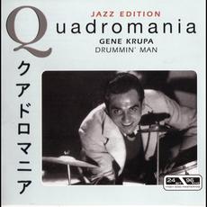 Quadromania: Drummin' Man mp3 Artist Compilation by Gene Krupa