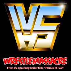 Wrestlemassacre mp3 Single by VHS