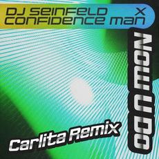 Now U Do mp3 Single by DJ Seinfeld & Confidence Man