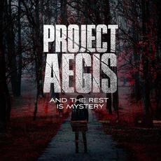 And the Rest Is Mystery mp3 Single by Project Aegis