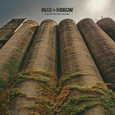 Everything Fades mp3 Album by Blue Heron