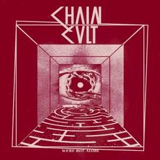 We're Not Alone mp3 Single by Chain Cult