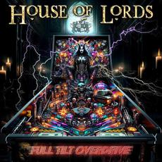 Full Tilt Overdrive mp3 Album by House Of Lords