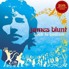 Back to Bedlam: 20th Anniversary Edition mp3 Album by James Blunt