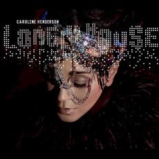 Lonely House mp3 Album by Caroline Henderson