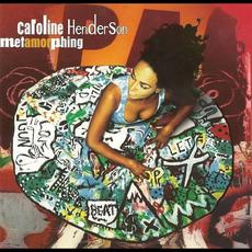 Metamorphing mp3 Album by Caroline Henderson