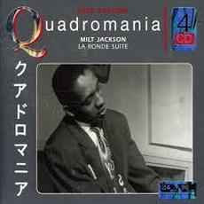 Quadromania: La Ronde Suite mp3 Artist Compilation by Milt Jackson