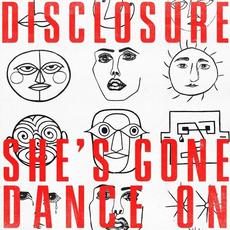 She's Gone, Dance On mp3 Single by Disclosure