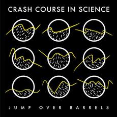 Jump Over Barrels mp3 Single by Crash Course In Science