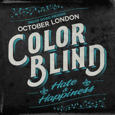 Color Blind: Hate & Happiness mp3 Album by October London