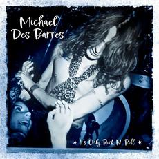 It's Only Rock N' Roll mp3 Album by Michael Des Barres