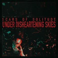 Under Disheartening Skies mp3 Album by Scars Of Solitude