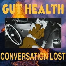 CONVERSATION LOST mp3 Single by Gut Health