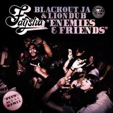 Enemies & Friends EP mp3 Album by Faysha, Blackout JA & Liondub