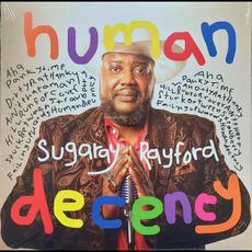 Human Decency mp3 Album by Sugaray Rayford