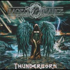 Thunderborn mp3 Album by Rage of Romance