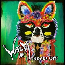 Rocks Off! mp3 Album by Wotem MF