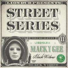 Liondub Street Series, Vol. 11: Black Widow mp3 Album by Macky Gee