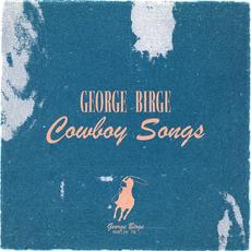 Cowboy Songs mp3 Album by George Birge