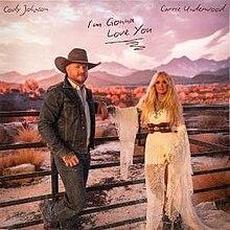 I'm Gonna Love You mp3 Single by Cody Johnson, Carrie Underwood