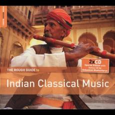 The Rough Guide to Indian Classical Music mp3 Compilation by Various Artists