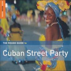 The Rough Guide to Cuban Street Party mp3 Compilation by Various Artists