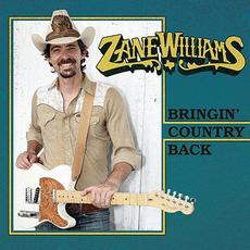 Bringin' Country Back mp3 Album by Zane Williams