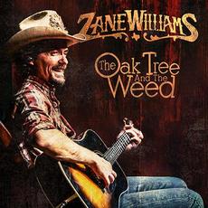 The Oak Tree and the Weed mp3 Album by Zane Williams