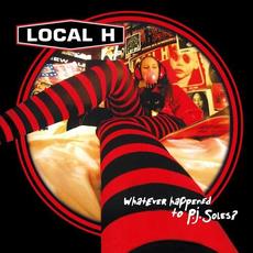 Whatever Happened To P.J. Soles? (Remastered) mp3 Album by Local H