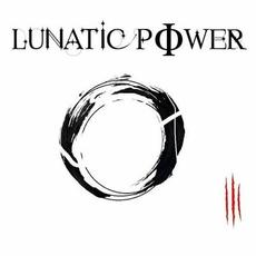 III mp3 Album by Lunatic Power