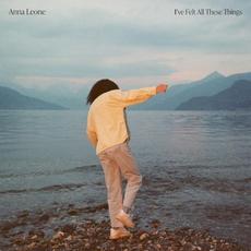 I’ve Felt All These Things mp3 Album by Anna Leone